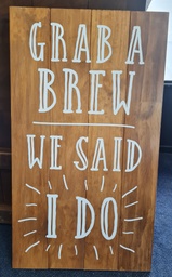 [H-WSGAB] Wooden Sign - Grab a Brew